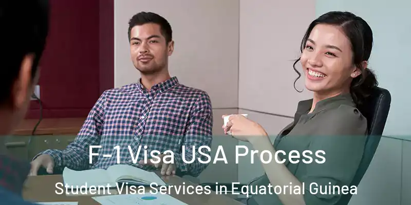  F-1 Visa USA Process Student Visa Services in Equatorial Guinea